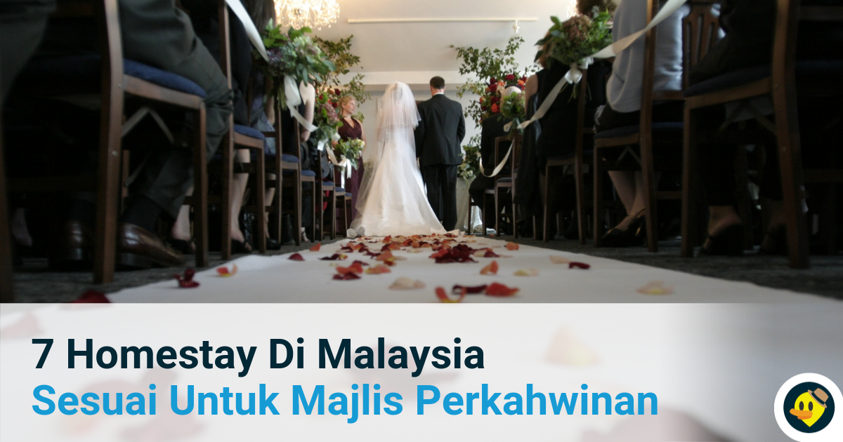 7 Homestay Di Malaysia Sesuai Untuk Majlis Perkahwinan Featured Image